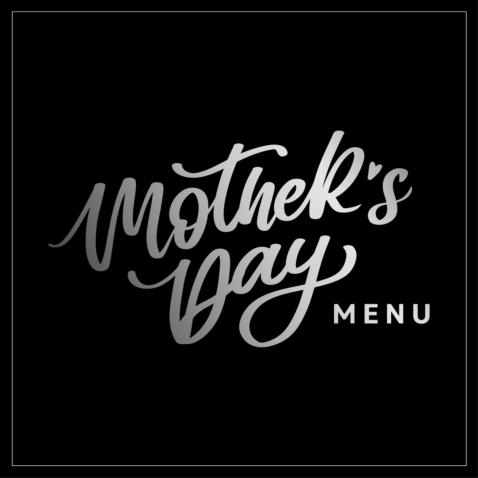 Mothers Day Menu